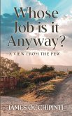 Whose Job is it Anyway?
