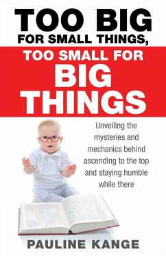 Too Big for Small Things, Too Small for Big Things