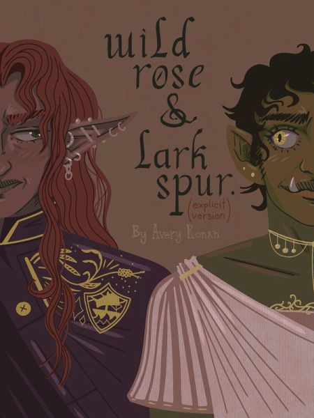 Wild Rose and Larkspur (explicit version) (eBook, ePUB) Wild Rose and Larkspur (explicit version) (eBook, ePUB)
