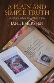 A Plain and Simple Truth (eBook, ePUB) A Plain and Simple Truth (eBook, ePUB)