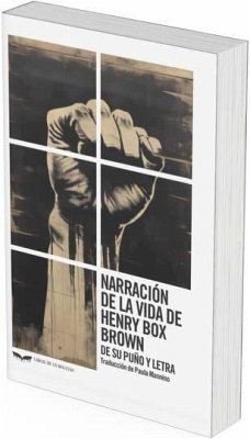 NARRACION DE LA VIDA DE HENRY BOX BROWN