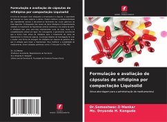 Formulação e avaliação de cápsulas de nifidipina por compactação Liquisolid - Mankar, Dr.Someshwar.D;Kangude, Ms. Dnyanda H.