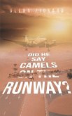 &quote;Did He Say Camels on the Runway?&quote;