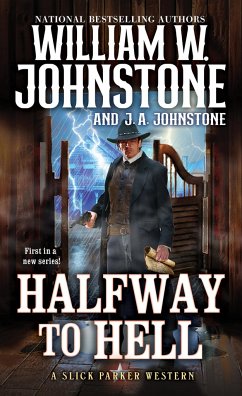 Halfway to Hell - Johnstone, William W.; Johnstone, J.A.