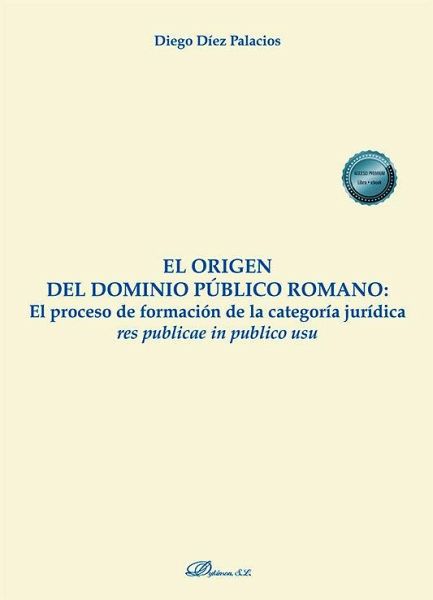 El origen del dominio público romano El origen del dominio público romano