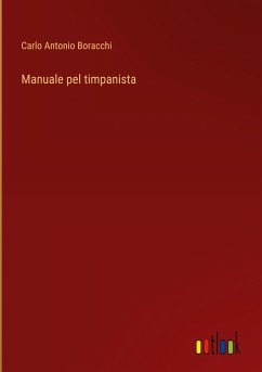 Manuale pel timpanista - Boracchi, Carlo Antonio