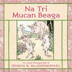 Na Trì Mucan Bheaga Na Trì Mucan Bheaga