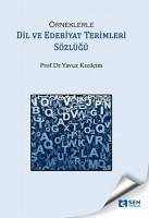 Örneklerle Dil Ve Edebiyat Terimleri Sözlügü - Kizilcim, Yavuz