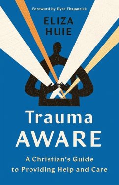 Trauma Aware - Huie, Eliza