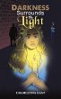 Darkness Surrounds the Light - Bild 1
