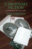 A Necessary Fiction (eBook, ePUB) A Necessary Fiction (eBook, ePUB)
