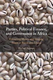 Parties, Political Finance, and Governance in Africa - Sigman, Rachel