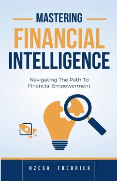 Mastering Financial Intelligence - Fredrick, Nzesa