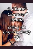 A Christ-Centered Home