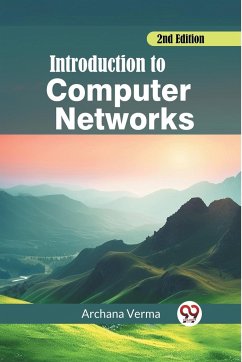 Introduction to Computer Networks 2nd Edition - Verma, Archana