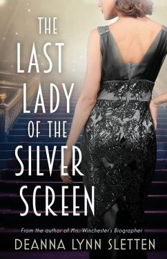 The Last Lady of the Silver Screen - Sletten, Deanna Lynn