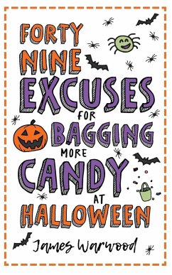 Cover 49 Excuses for Bagging More Candy at Halloween