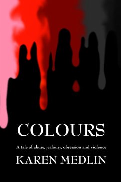 Colours (eBook, ePUB) - Medlin, Karen