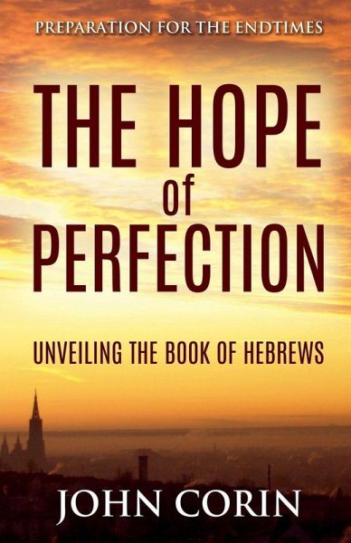 The Hope of Perfection The Hope of Perfection