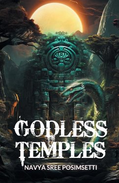 Godless Temples - Posimsetti, Navya Sree
