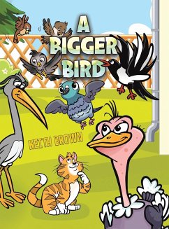 A Bigger Bird - Brown, Keith