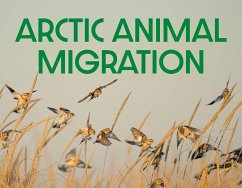 Arctic Animal Migration - Arvaaq Press