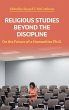 Religious Studies Beyond the Discipline - Bild 1