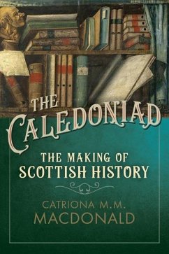 The Caledoniad - MacDonald, Catriona M M