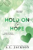 Hold on to Hope (Alternate Paperback)