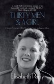 Thirty Men & a Girl: A Singer's Memoirs of War, Mountains, Travel, and always Music (eBook, ePUB) Thirty Men & a Girl: A Singer's Memoirs of War, Mountains, Travel, and always Music (eBook, ePUB)
