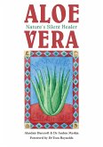 Aloe Vera: Nature's Silent Healer (eBook, ePUB) Aloe Vera: Nature's Silent Healer (eBook, ePUB)