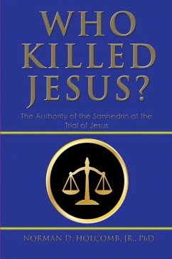 Who Killed Jesus? - Holcomb, Norman D