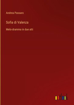 Sofia di Valenza - Passaro, Andrea