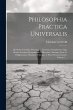 Philosophia Practica Universalis - Bild 1