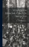 Voyage en Espagne (Tra los montes)