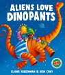 Aliens Love Dinopants - Bild 1