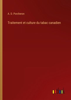 Traitement et culture du tabac canadien