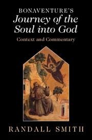 Bonaventure's 'Journey of the Soul into God' - Smith, Randall