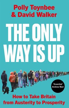 The Only Way Is Up - Toynbee, Polly; Walker, David