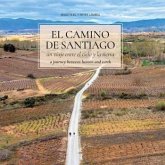 El Camino de Santiago: Un viaje entre el cielo y la tierra.