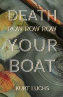 Death Row Row Row Your Boat - Luchs, Kurt