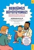 Bebegimizi Büyütüyoruz