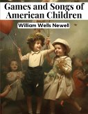 Games and Songs of American Children