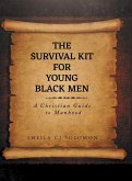 The Survival Kit For Young Black Men