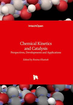 Chemical Kinetics and Catalysis - Perspectives, Developments and Applications