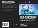 ESTRATEGIAS DE GESTIÓN DE RIESGOS ADOPTADAS POR LOS PROVEEDORES LOGÍSTICOS TERCEROS