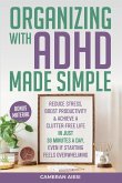 Organizing with ADHD Made Simple