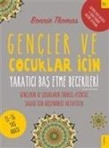 Gencler ve Cocuklar Icin Yaratici Bas Etme Becerileri