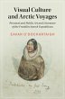 Visual Culture and Arctic Voyages - Bild 1