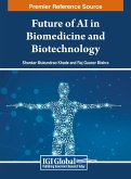 Future of AI in Biomedicine and Biotechnology